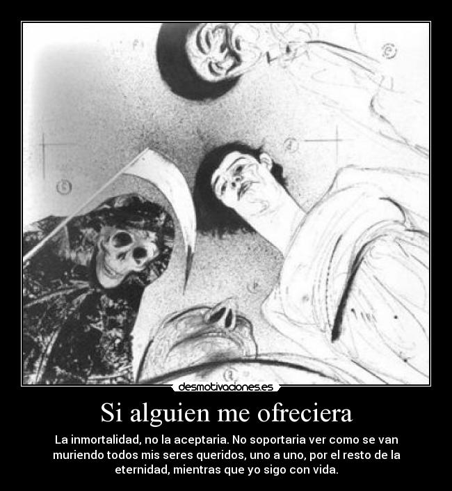 Si alguien me ofreciera -