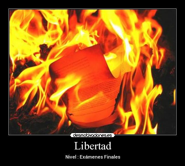 Libertad - Nivel : Exámenes Finales