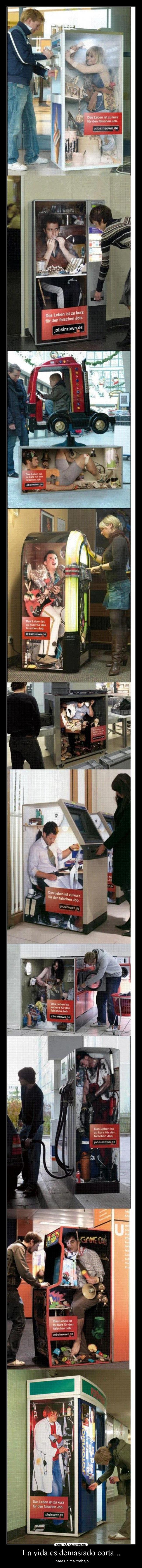 La vida es demasiado corta... -