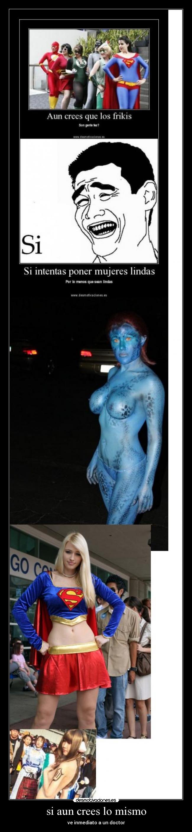 si aun crees lo mismo -