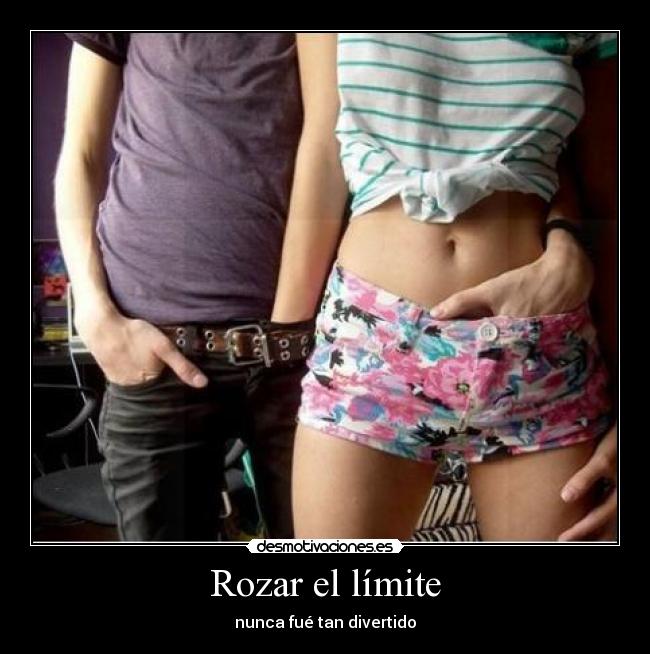 Rozar el límite - 