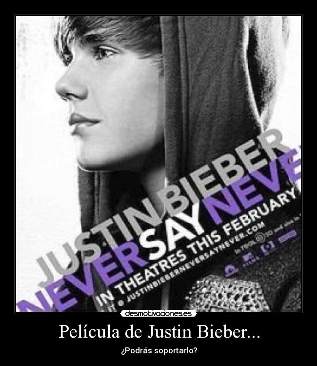 Película de Justin Bieber... - 