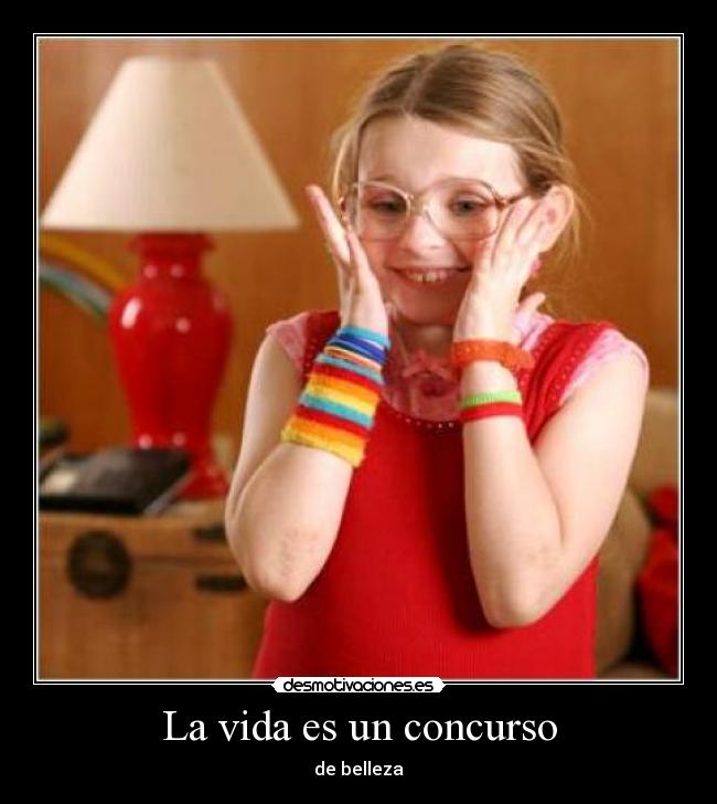 La vida es un concurso - 
