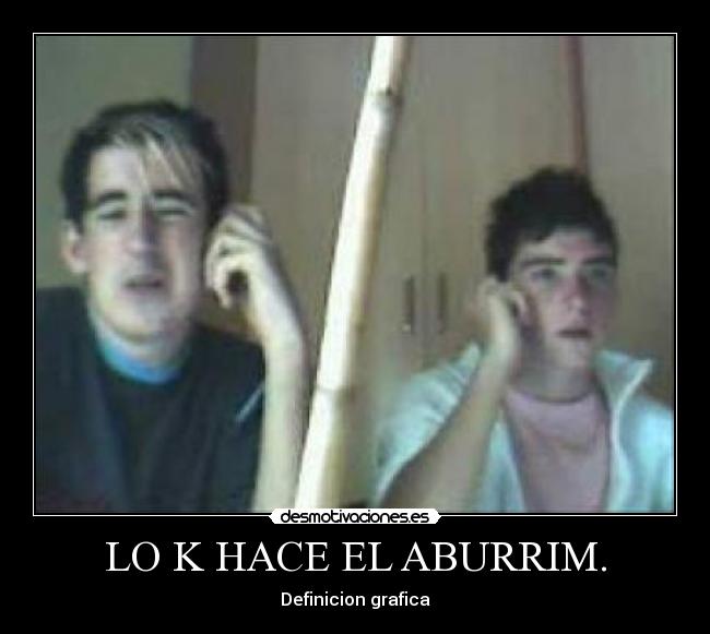 carteles hace aburrimiento desmotivaciones