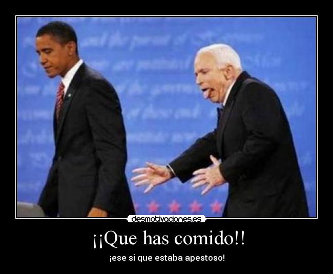 ¡¡Que has comido!! -