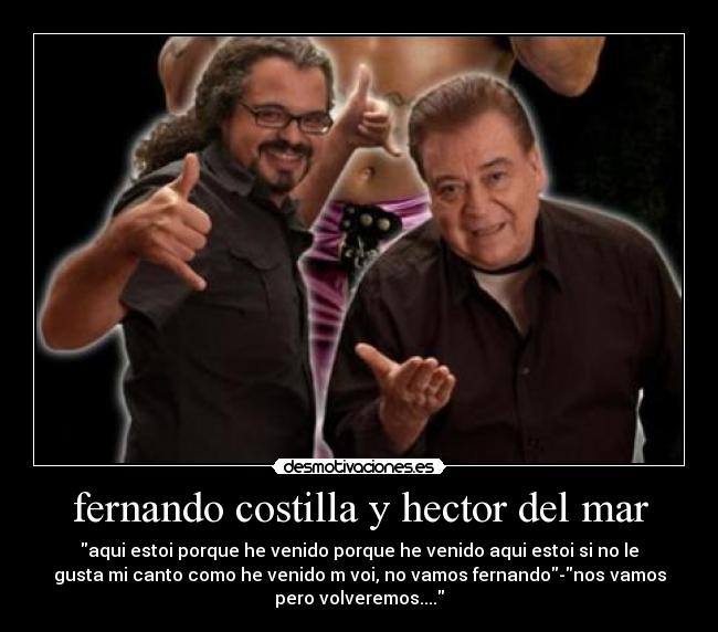 fernando costilla y hector del mar - 