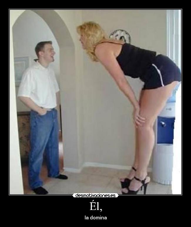 Él, - la domina