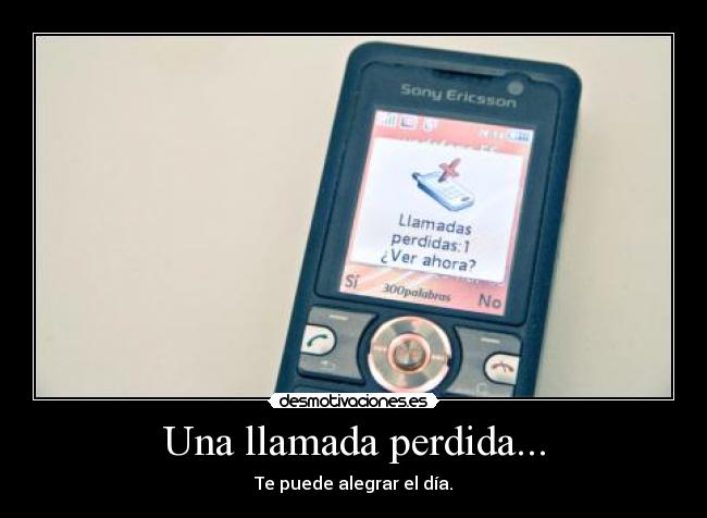 Una llamada perdida... -