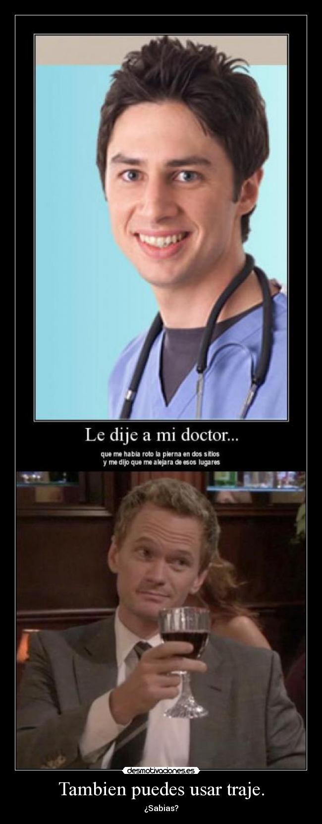 Tambien puedes usar traje. - 