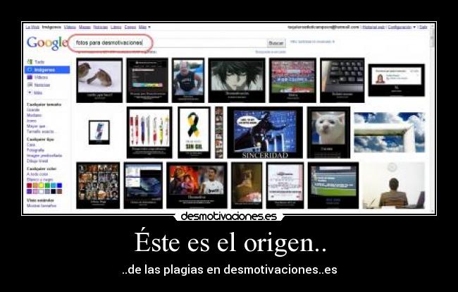 Éste es el origen.. -