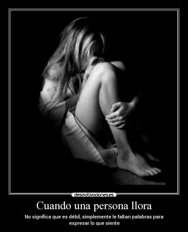 Cuando una persona llora - 