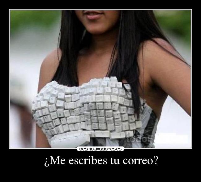 ¿Me escribes tu correo? - 