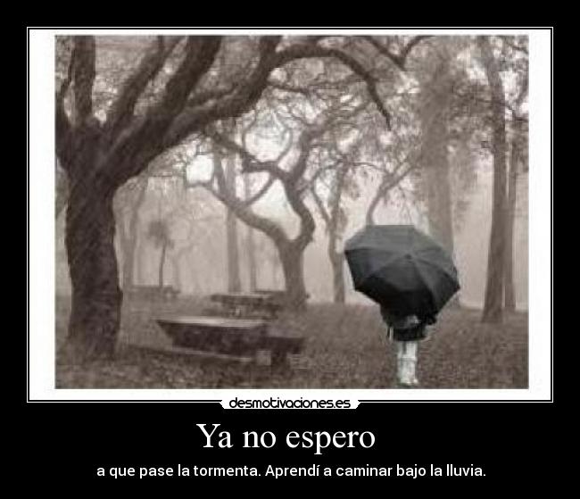 Ya no espero -