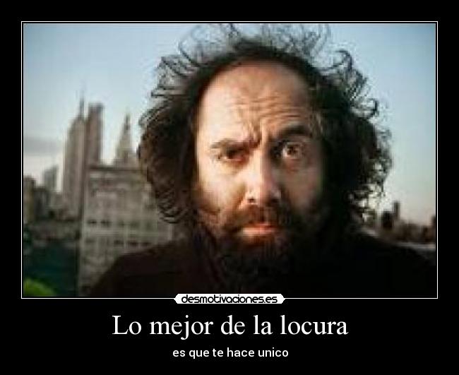 Lo mejor de la locura -