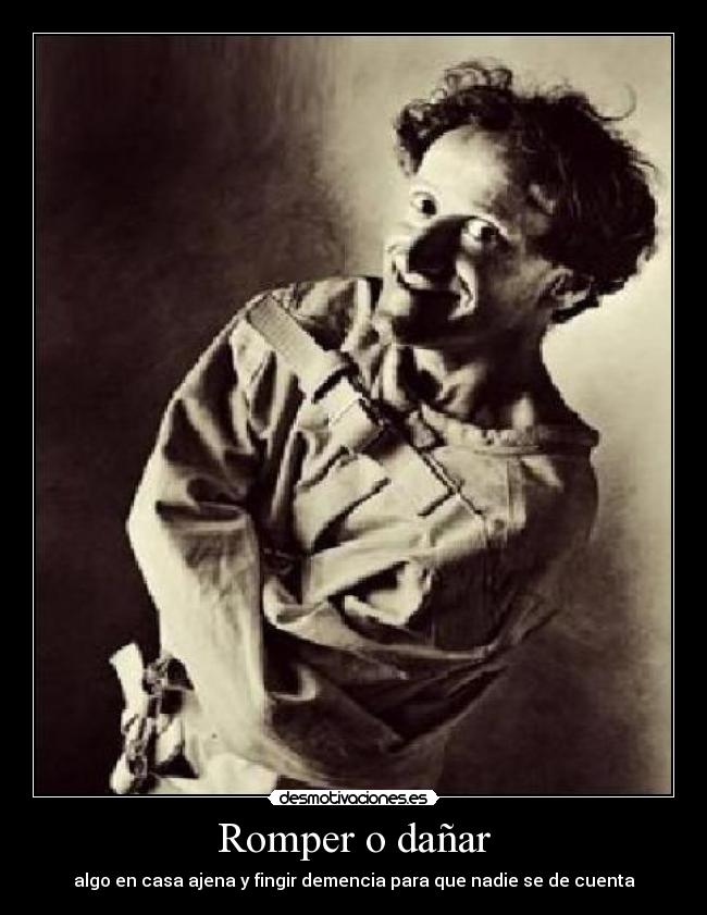 Romper o dañar -