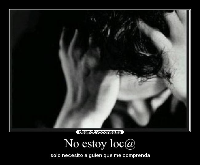 No estoy loc@ - 