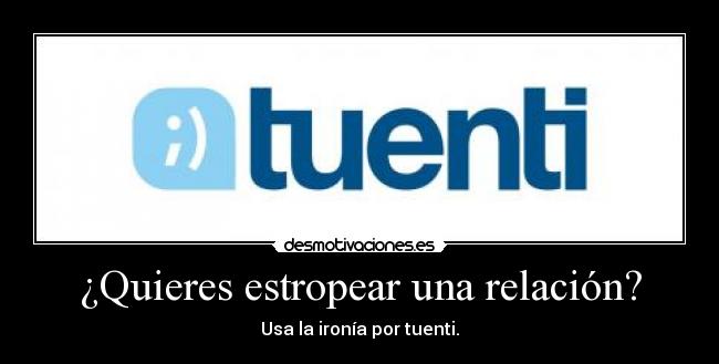 carteles tuenti desmotivaciones