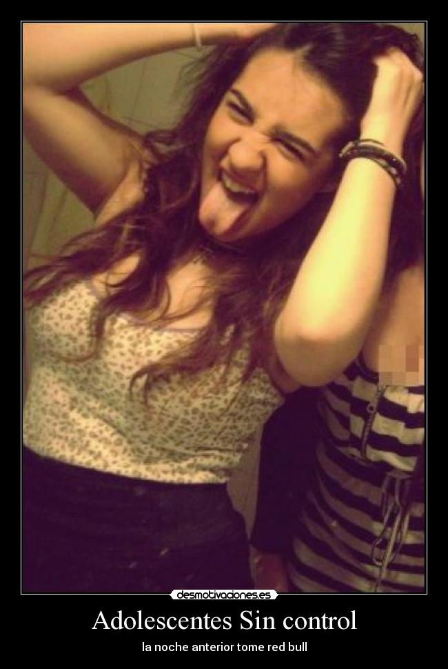 Adolescentes Sin control -