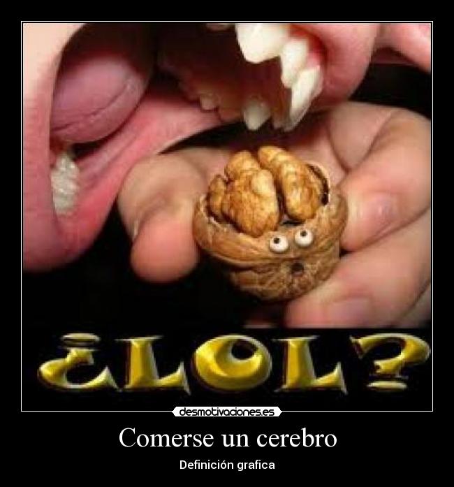 Comerse un cerebro - Definición grafica
