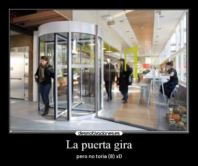 La puerta gira - 