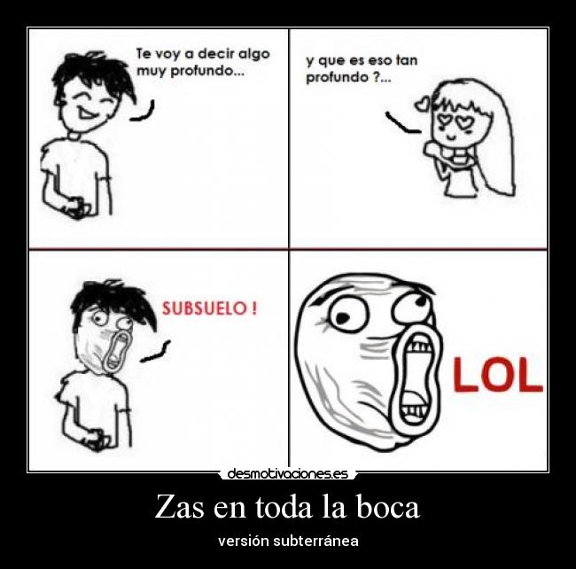 Zas en toda la boca -