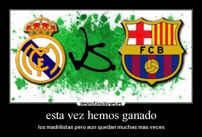 esta vez hemos ganado - 