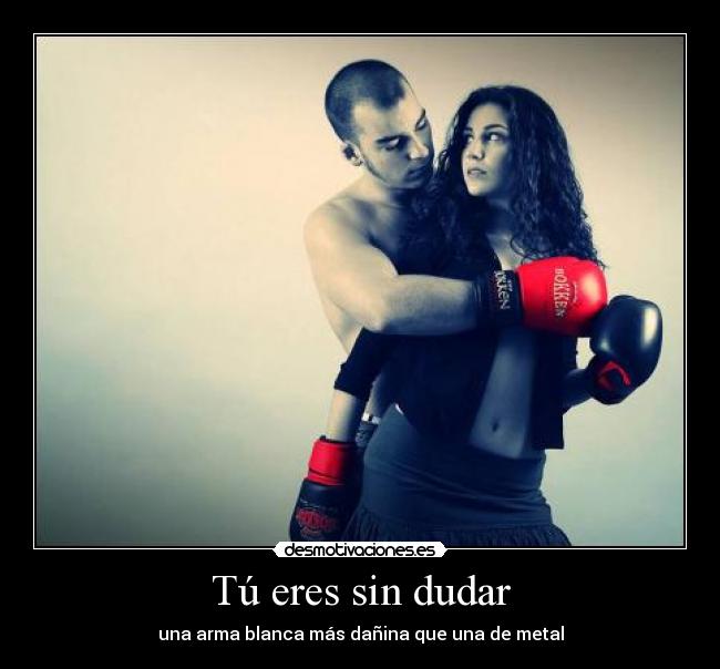 Tú eres sin dudar - 