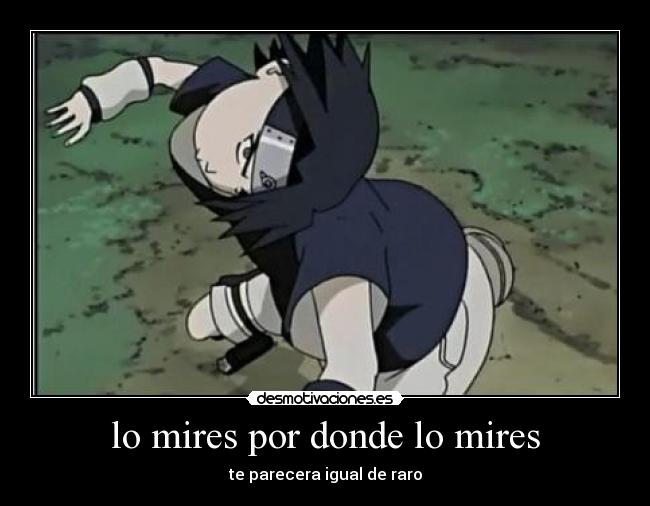 lo mires por donde lo mires - 