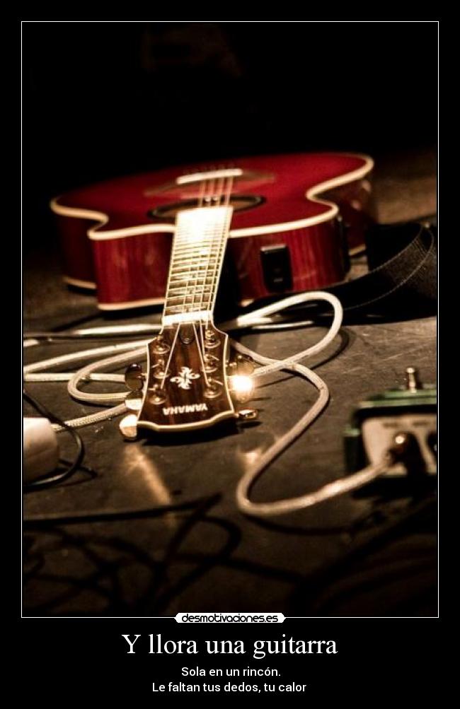 Y llora una guitarra - 