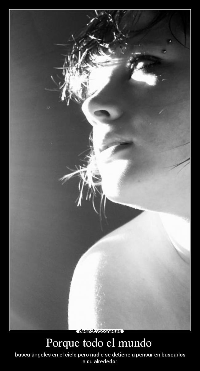 Porque todo el mundo -