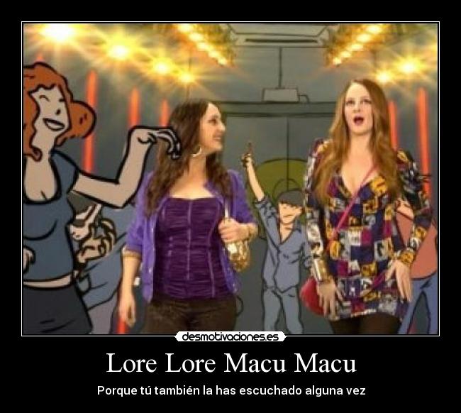 carteles lore lore desmotivaciones