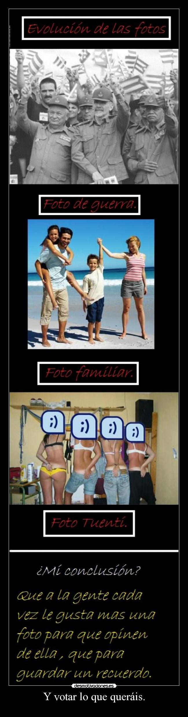 Y votar lo que queráis. - 