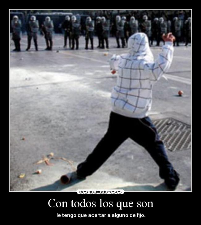 Con todos los que son -