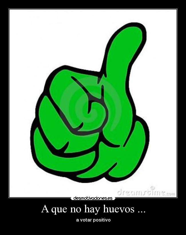 A que no hay huevos ... - 