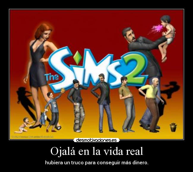 Ojalá en la vida real - hubiera un truco para conseguir más dinero.