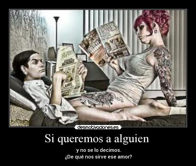 Si queremos a alguien -