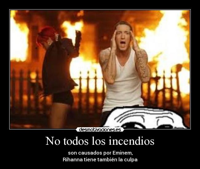 No todos los incendios -