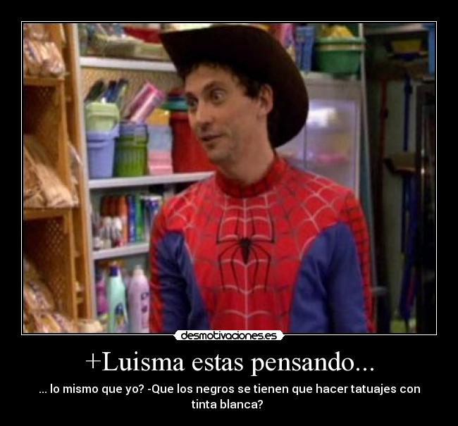 +Luisma estas pensando... -