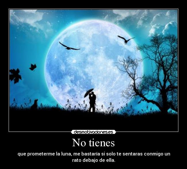 No tienes - 