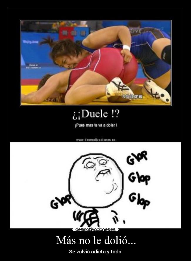 Más no le dolió... -