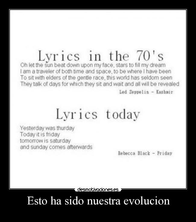carteles letras rebecca black friday evolucion esto hoy los kashmir led zeppelin desmotivaciones