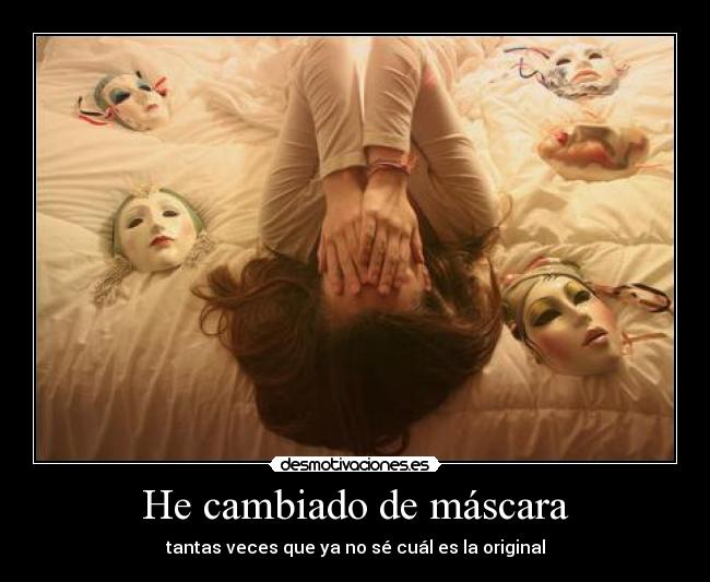 He cambiado de máscara - 