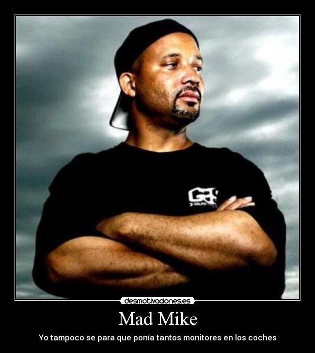 Mad Mike - 