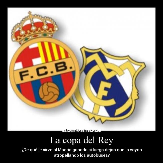 La copa del Rey - 