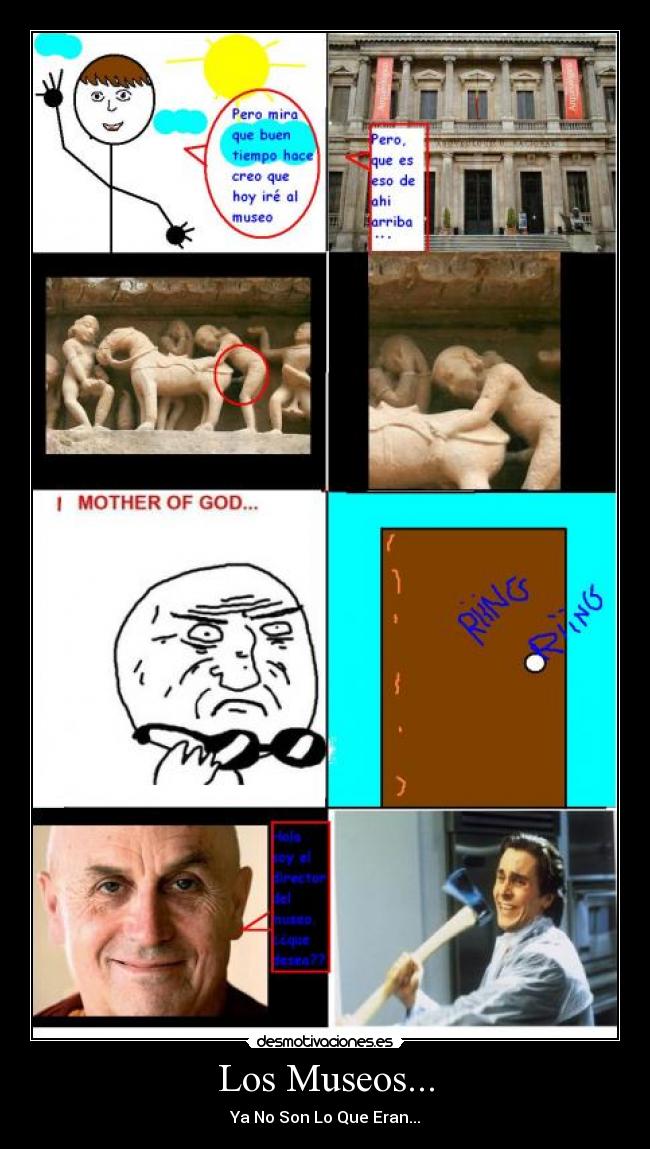 Los Museos... - Ya No Son Lo Que Eran...