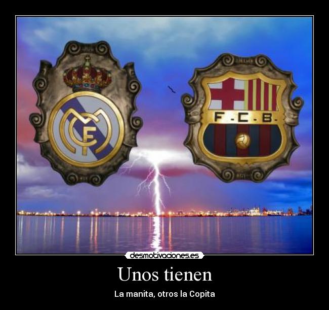 Unos tienen - La manita, otros la Copita