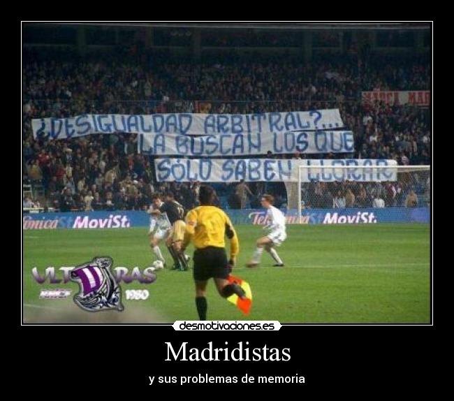 Madridistas - y sus problemas de memoria