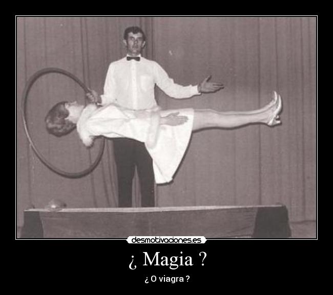 ¿ Magia ? -
