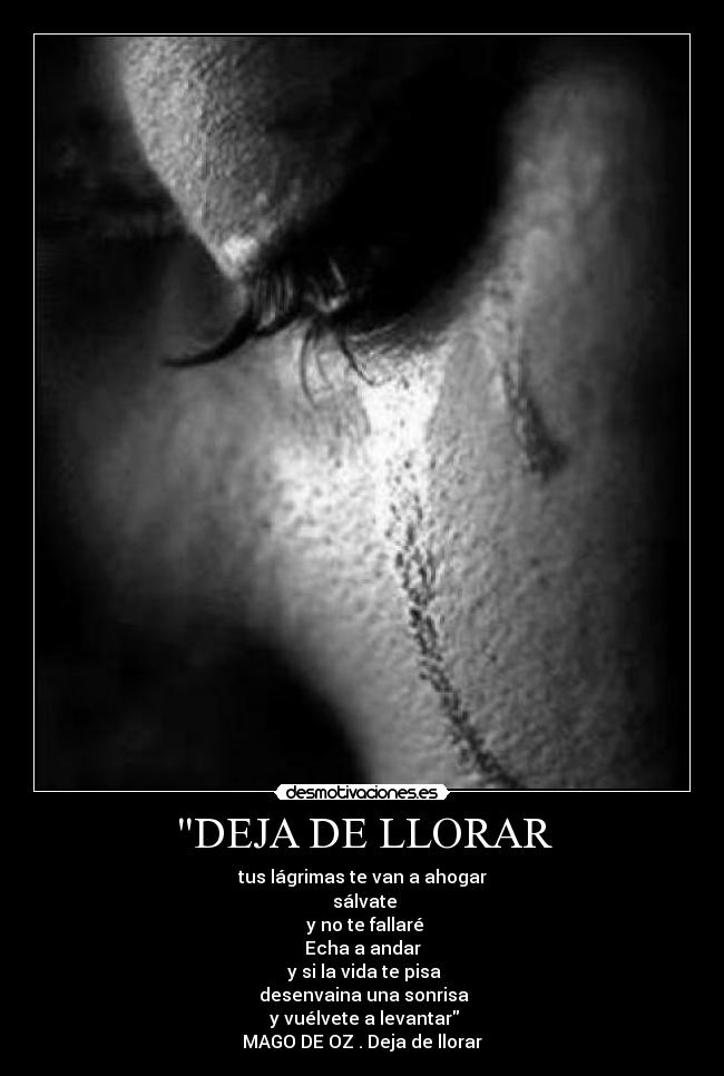 DEJA DE LLORAR - 