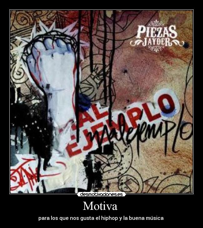 Motiva - para los que nos gusta el hiphop y la buena música